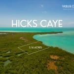 Hicks Caye for Sale in Belize